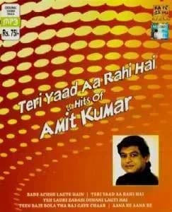 Teri Yaad Aa Rahi Hai and Hits of Amit