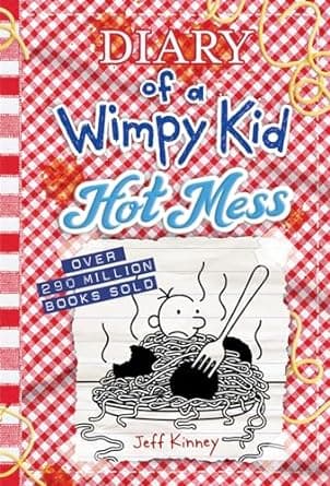 Hot Mess (Diary of a Wimpy Kid Book 19) (Volume 19)