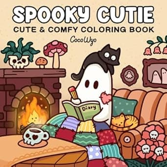 Spooky Cutie: Coloring Book for Adults and Teens Featuring Adorable Creepy Creatures in Cozy Hygge Moments for Relaxation (Cozy Spaces Coloring)